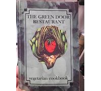 The Green Door Restaurant Vegetarian Cookbook