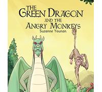 The Green Dragon and the Angry Monkeys: Book 4
