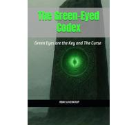 The Green-Eyed Codex: "Green eyes are the key… and the curse."