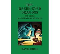 The Green-Eyed Dragons and Other Mathematical Monsters