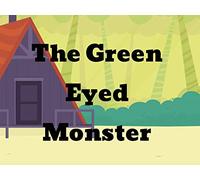 The Green Eyed Monster