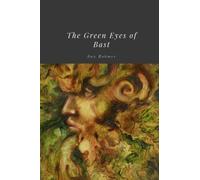 The Green Eyes of Bast by Sax Rohmer