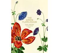 The Green Florilegium