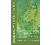 The Green Goddess: Mystery of the Green Woman