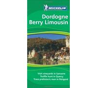 The Green Guide Dordogne Berry Limousin