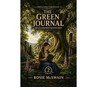 The Green Journal: Molly Ashford Adventures
