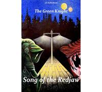The Green Knight: Song of the Redjaw: 1