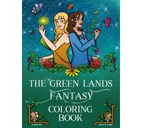 The Green Lands Fantasy Coloring Book (Seeder Wars Series)