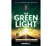 The Green Light: Don't Think Twice - Destiny Is Time Dependent