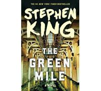 The Green Mile: The Complete Serial Novel by Stephen King(2000-10-03)