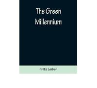 The Green Millennium