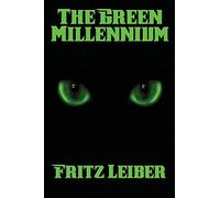 The Green Millennium