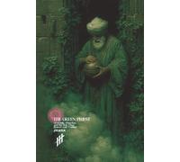 The Green Priest: Al-Khiḍr, Phinehas, and the Holy Ones Raised with Yeshua (Resurrection Society)