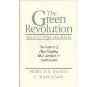 The Green Revolution Reconsidered: Impact of High-yielding Rice Varieties in South India