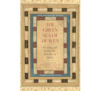 The Green Sea of Heaven: Eighty Ghazals from the Diwan of Hafiz