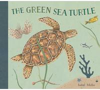 The Green Sea Turtle
