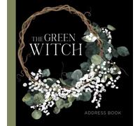 The Green Witch Address Book With Alphabetical Tabs/Markings, Large Print: 8.5 x 8.5 Square Organizer to Keep Track of Your Contacts