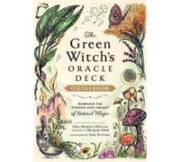 The Green Witchs Oracle Deck by Arin MurphyHiscock Paperback Book