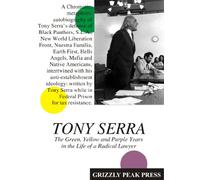 The Green, Yellow and Purple Years in the Life of a Radical Lawyer