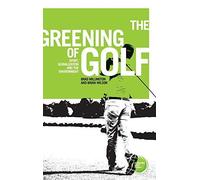 The Greening of Golf: "sport, Globalization and. Millington, Wilson<|