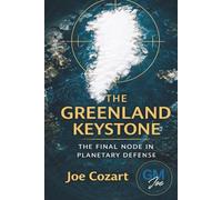 The Greenland Keystone: The Final Node In Planetary Defense