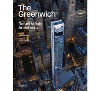 The Greenwich : Residential tower by Rafael Vinoly Architects