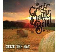 The Gregg Daigle Band - Seize the Hay