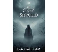 THE GREY SHROUD