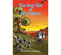 The Grey Tale of Mrs Sciurus