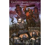 The Greystone Chronicles Book Four: Defenders of the Realm