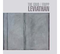 The Grid and Robert Fripp / Leviathan (2LP/200g)