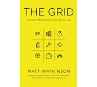 The Grid : The Master Model Behind Business Success