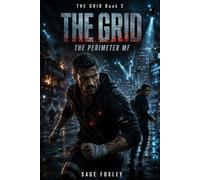 THE GRID: The Perimeter MF: 2