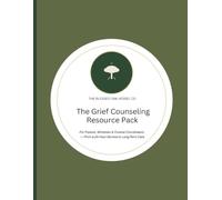 The Grief Counseling Resource Pack: For Pastors, Funeral Professionals, Ministries & Funeral Coordinators - From a 24-Hour Service to Long-Term Care