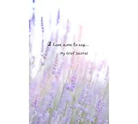 The Grief Journal: Healing Through Heartbreak