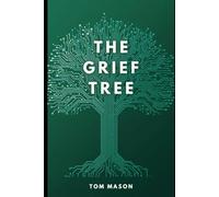 The Grief Tree