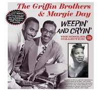 The Griffin Brothers & Margie Day - Weepin' And Cryin': The Singles Collection 1950-1955