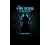 The Grim Reaper Chronicles: Awakening: 1