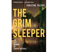 The Grim Sleeper: The Lost Women of South Central