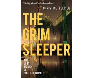 The Grim Sleeper: The Lost Women of South Central