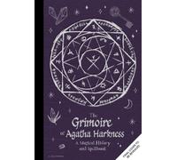 The Grimoire of Agatha Harkness : A Magical History and Spellbook