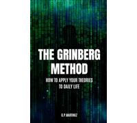 The Grinberg Method: how to apply your theories to daily life.