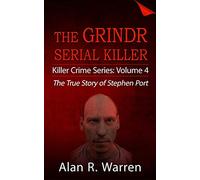 The Grindr Serial Killer: The True Story of Stephen Port (Killer Crime Series)