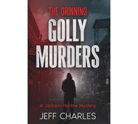 The Grinning Golly Murders (The Harlow Files)