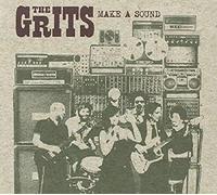THE GRITS - MAKE A SOUND