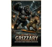 The Grizzary: A rift walker adventure (The Nullkin Universe)