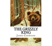 The Grizzly King