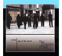 The Groove Hogs - Wrong side of the Street