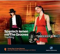 The Grooves - Spanisch Lernen mit the Grooves-Travelling