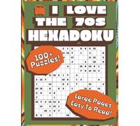 The Groovy Hexadoku Challenge: 16x16 Retro Logic Puzzles: Large Pages 100+ Hexadecimal Sudoku Grids for Adults And All ages. Large Print, Vintage ... to read! (Hexadoku Through The Decades)